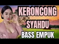 Download Lagu KERONCONG SYAHDU BASS EMPUK