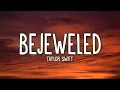 Download Lagu Taylor Swift - Bejeweled (Lyrics)