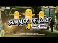Download Lagu DJ SUMMER OF LOVE X PHONK TERROR • PARTY MENGKANE VIBES KARNAVAL FT SYNDROME ENTERTAINMENT
