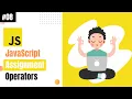 Lecture 08 JavaScript Assignment Operators
