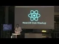 React js Oslo meetup