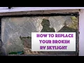 How To Replace Your RV Skylight or Roof Dome