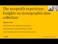 The nonprofit experience Insights on demographic data collection