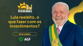 Lula reeleito, e agora? O que acontece com a Bolsa? | Bom dia com Dividendos