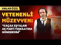 Onlar Özel | Yetenekli Müzeyyen: Kaçak Eşyaları Ak Parti Teşkilatına Gönderdim | Timur Soykan