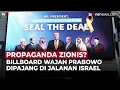 Download Lagu Heboh! Billboard Bergambar Prabowo Terpampang di Jalanan Israel | OneNews Update