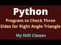 Python program how to Check for Right Angle Triangle python programs Python tutorial python