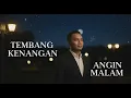 Lagu Tembang Kenangan - ANGIN MALAM - Broery Marantika | Orchestra Romantic Version |  Dalam \u0026 Lembut