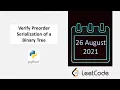 August LeetCode Challenge Verify Preorder Serialization of a Binary Tree