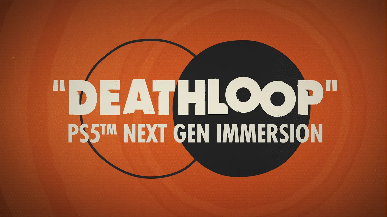 DEATHLOOP – Official PS5™ Next-Gen Immersion Trailer | PS5