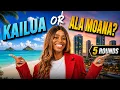 Kailua vs Ala Moana Which Fits Your Lifestyle