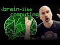 Brain-Like Neuromorphic Computing - Computerphile