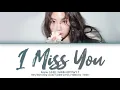 Soyou (소유) - I Miss You (Goblin OST Part 7) (Han|Rom|Eng) Lyrics/한국어 가사