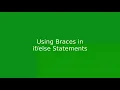Chapter 5 Using Braces with Statements