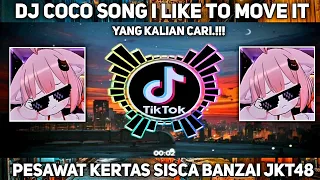 ini sound tik tok yang kalian cari dj coco song x i like to move it x pesawat kertas 365 hari
