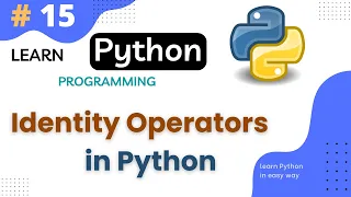 Identity Operators in Python What is Identity Operator Python Tutorial Part
