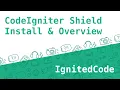 CodeIgniter Shield Installation and Overview
