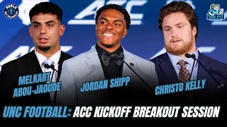 UNC Football Melkart Abou-Jaoude Jordan Shipp Christo Kelly ACC Kickoff Breakout Session