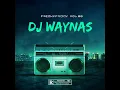 Download Lagu DJ WAYNAS FREAKYFRIDAY VOL88