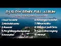 Download Lagu Dj Slow Remix Full Album!! - Slow Santuy | Cocok Buat perjalanan ( Gilang Project Remix )