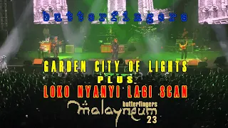 Download BUTTERFINGERS - GARDEN CITY OF LIGHTS (live at Malayneum 23) \u0026 Loko nyanyi lagu dari Scan MP3