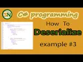 Example 3 How to Deserialize JSON Data into Custom C Class Objects using Newtonsoft