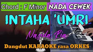 INTAHA UMRI - Nasida Ria Versi Qasidah Dangdut KARAOKE rasa ORKES