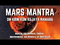 Download Lagu Mars Mantra - Mantra for Courage, Energy, Independence and Removal of Obstacles