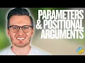 Python Day 83 Parameters and Positional Arguments - Learn How to Pass Data into Functions