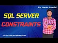 SQL Server Constraints Tutorial NOT NULL UNIQUE CHECK DEFAULT
