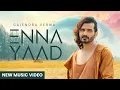Lagu Enna Yaad | Gajendra Verma | Album: Good Vibes Only | New Punjabi Song | Latest Song 2024