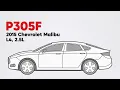 How to Fix P305F on the 2015 Chevrolet Malibu L4 2 5L