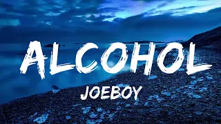 joeboy alcohol music hight