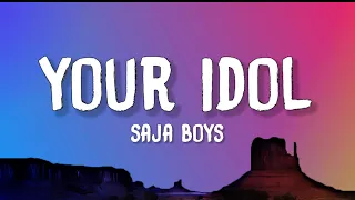 Saja Boys - Your Idol