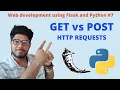 GET vs POST HTTP Methods Web Development Using Flask and Python