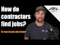 How Do Contractors Find Jobs Explained