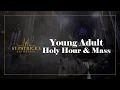 Download Lagu Young Adult Holy Hour \u0026 Mass -  October 1st 2025