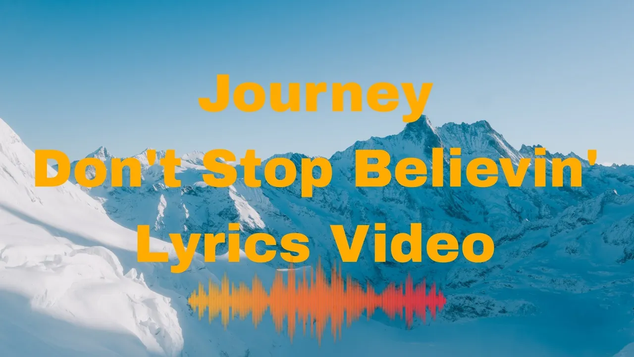 Journey - Don't Stop Believin'