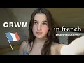 Download Lagu Grwm... in French  (English subtitles) 🥐🇫🇷