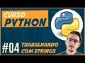 Curso de Python para iniciantes - Trabalhando com Strings