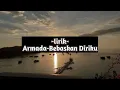 Download Lagu lirik lagu Armada-Bebaskan Diriku #liriklagu #musik #popmusic #lirik #armada