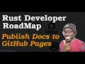 How to Publish Rust Docs to GitHub Pages
