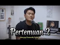Download Lagu PERTEMUAN 2 - Rita Sugiarto || Cover By zanca