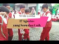 Lagu 10 Ide Lomba 17 Agustus yang Seru dan Unik