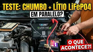 TESTE! Ligando Bateria CHUMBO com Lítio LiFePO4 em paralelo - o que aconteceu?