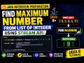 Java interview preparation find maximum number from list of integer using stream API