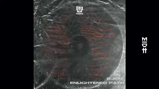 djeff enlightened path extented mix midh premiere