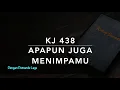 Download Lagu KJ 438 — Apapun Juga Menimpamu (God Will Take Care of You) - Dengan Pemandu Lagu