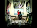 Download Lagu SOMEWHERE Sarah Lyn Rework @sbdss971 2022
