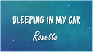 13 sleeping in my car roxette 